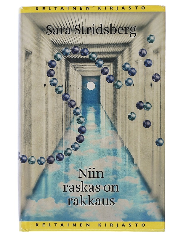 Niin raskas on rakkaus - Stridsberg, Sara - Romaanit ja novellit - 10105504932 - 0