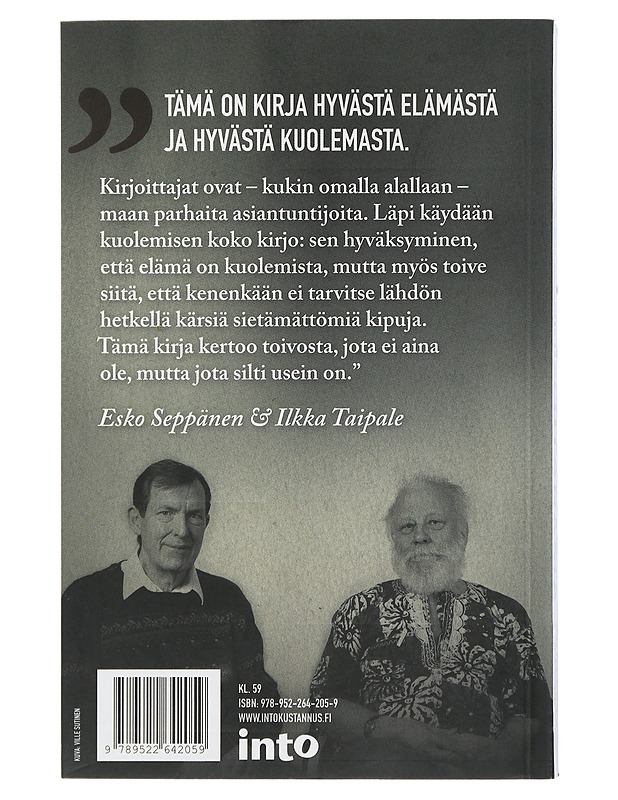 Eutanasia : puolesta & vastaan - Taipale, Ilkka - Elämäkerrat ja muistelmat - 10105504957 - 1