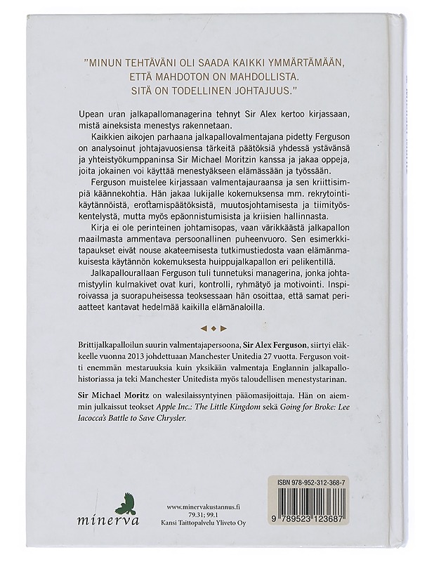 Menestys : mitä ManU ja elämä ovat minulle opettaneet - Ferguson, Alex - Elämäkerrat ja muistelmat - 10105504989 - 1