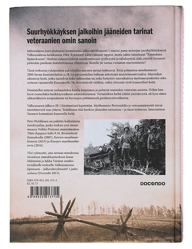 Yksi rykmentti, sata tarinaa : veteraanit kertovat - Petri Pietiläinen - Elämäkerrat ja muistelmat - 10105505020 - 1