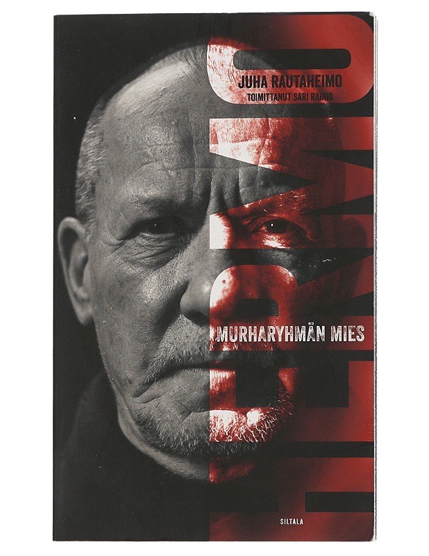 Hermo - murharyhmän mies - Rautaheimo, Juha - Elämäkerrat ja muistelmat - 10105505051 - 0