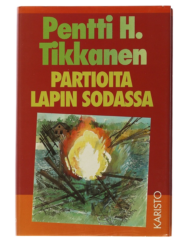 Partioita Lapin sodassa - Pentti H. Tikkanen - Romaanit ja novellit - 10105505064 - 0