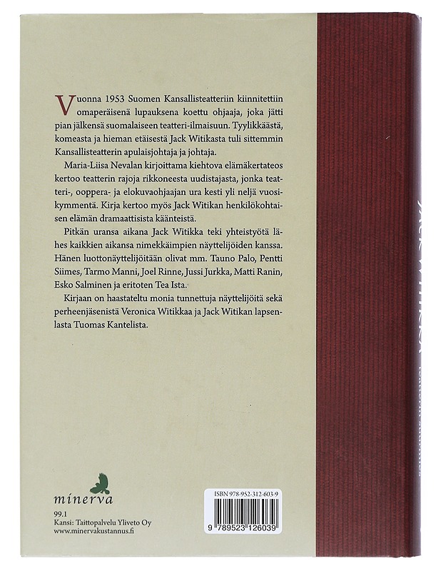 Jack Witikka : suomalaisen teatterin suurmies - Nevala, Maria-Liisa - Elämäkerrat ja muistelmat - 10105505069 - 1