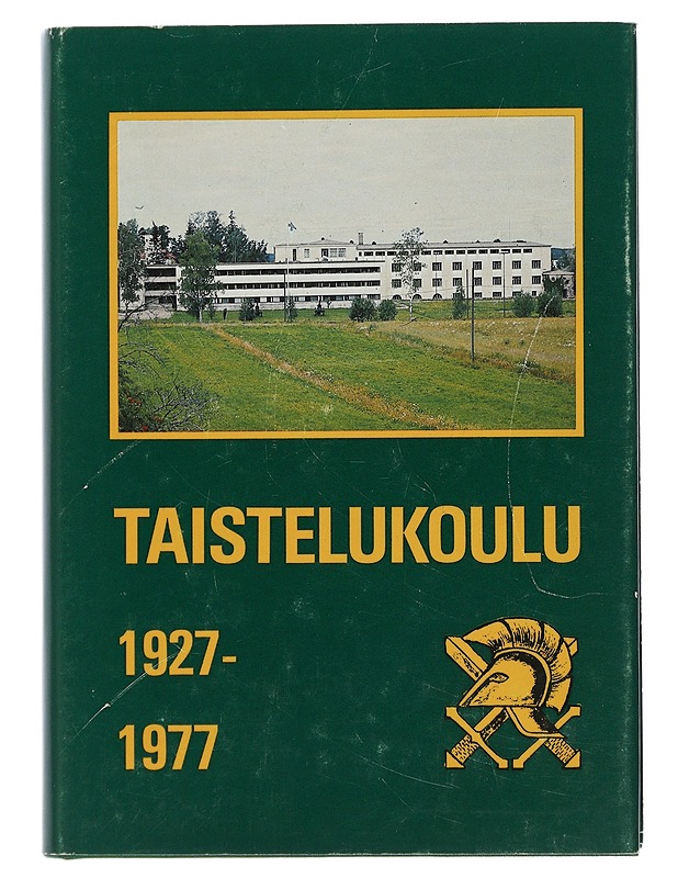 Taistelukoulu 1927-1977 - Ahto, Sampo - Historiakirjat - 10105505153 - 0