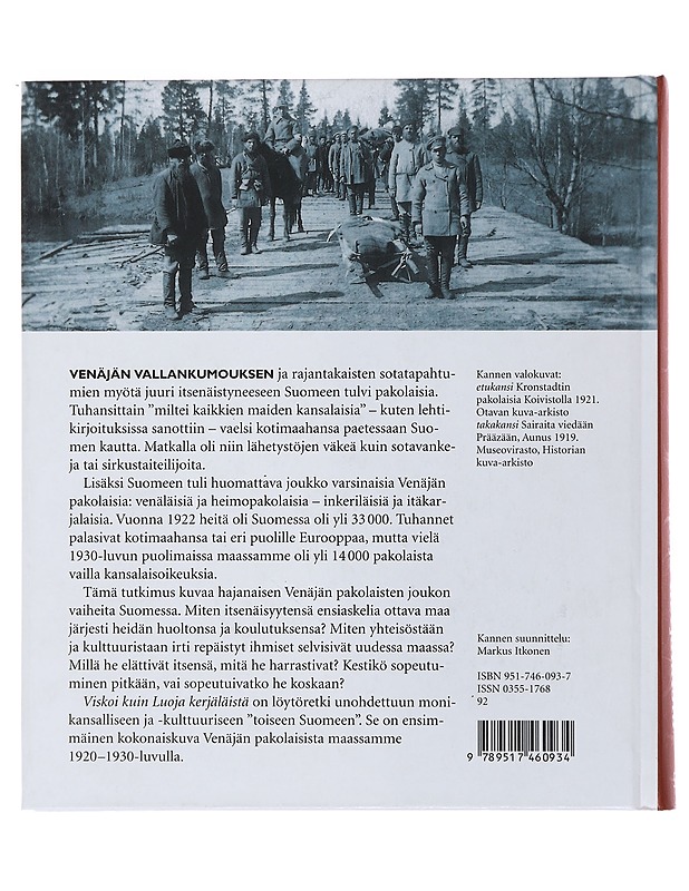 Viskoi kuin Luoja kerjäläistä : Venäjän pakolaiset Suomessa 1917-1939 - Nevalainen, Pekka - Historiakirjat - 10105505183 - 1