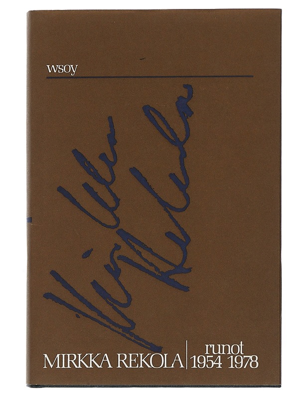 Runot 1954-1978 - Rekola, Mirkka - Romaanit ja novellit - 10105505185 - 0