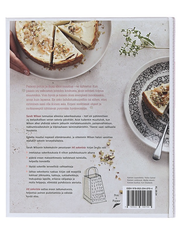 Irti sokerista : 8 viikon puhdistuskuuri ja keittokirja - Wilson, Sarah - Ruokakirjat - 10105505203 - 1