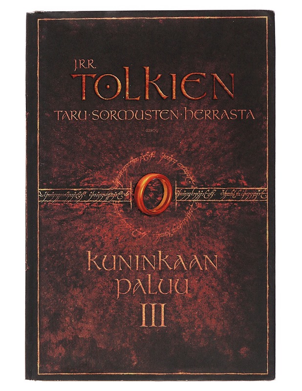 Taru sormusten herrasta III : Kuninkaan paluu - Tolkien, J. R. R. - Fantasia- ja scifi - 10105505253 - 0