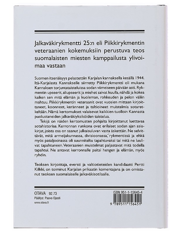 'Muistakaa, heille kallis on maa...' : Piikkirykmentti Kannaksella 1944 - Kilkki, Pertti - Historiakirjat - 10105505264 - 1