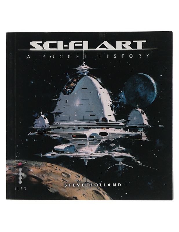 Sci-Fi Art: A Pocket History: A Pocket History - Holland, Steve - Fantasia- ja scifi - 10105505346 - 0