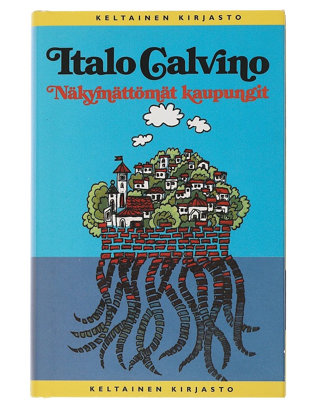 Näkymättömät kaupungit - Calvino, Italo - Romaanit ja novellit - 10105505367 - 0