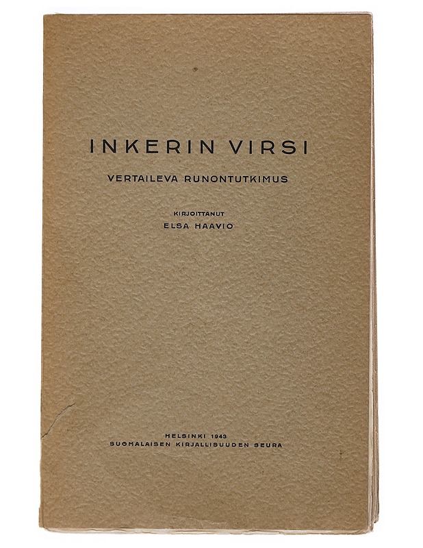 Inkerin Virsi: Vertaileva Runotutkimus - Elsa Haavio - Runot ja näytelmät - 10105505399 - 0