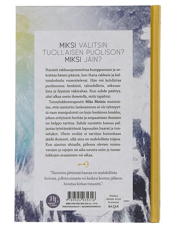 Toivon kirja : Narsistin haavoittamalle - Miia Moisio - Tietokirjat ja oppaat - 10105505468 - 1