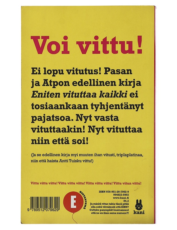 Toiseksi eniten vituttaa kaikki - Pasa - Romaanit ja novellit - 10105505472 - 1