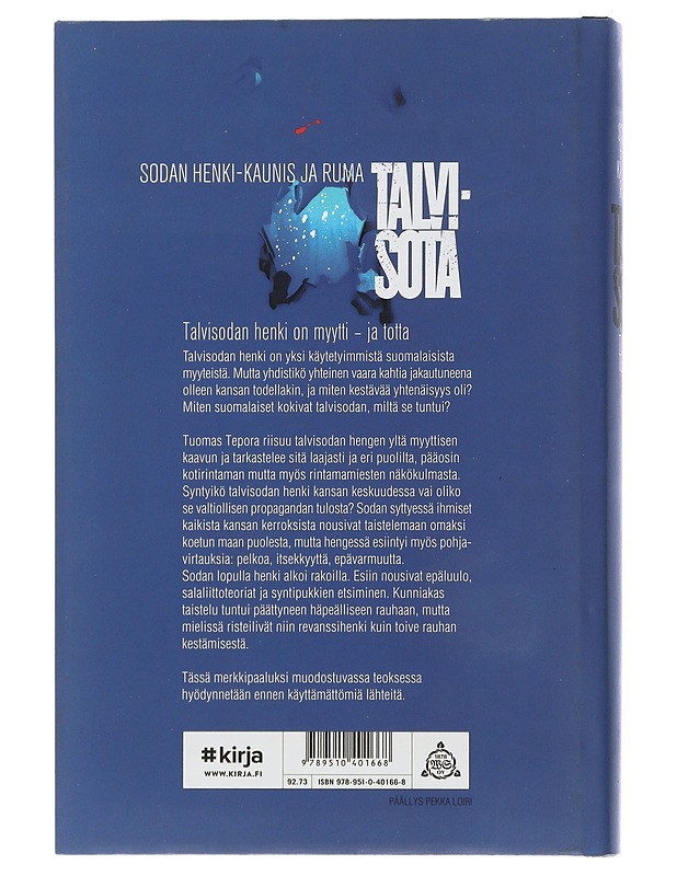 Sodan henki : Kaunis ja ruma talvisota - Tuomas Tepora - Historiakirjat - 10105505482 - 1