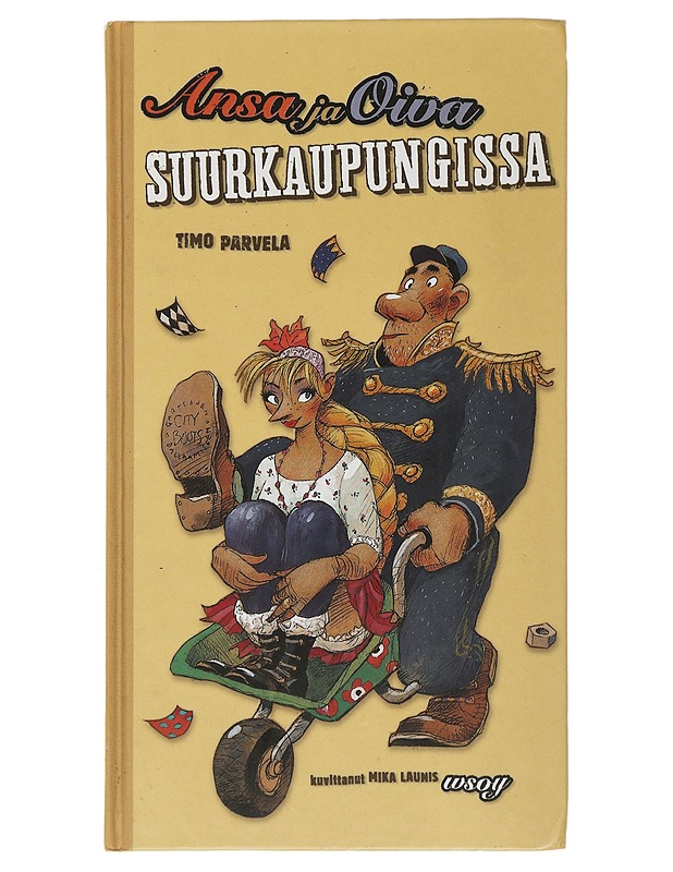 Ansa ja Oiva suurkaupungissa - Parvela, Timo - Lastenkirjat - 10105505526 - 0