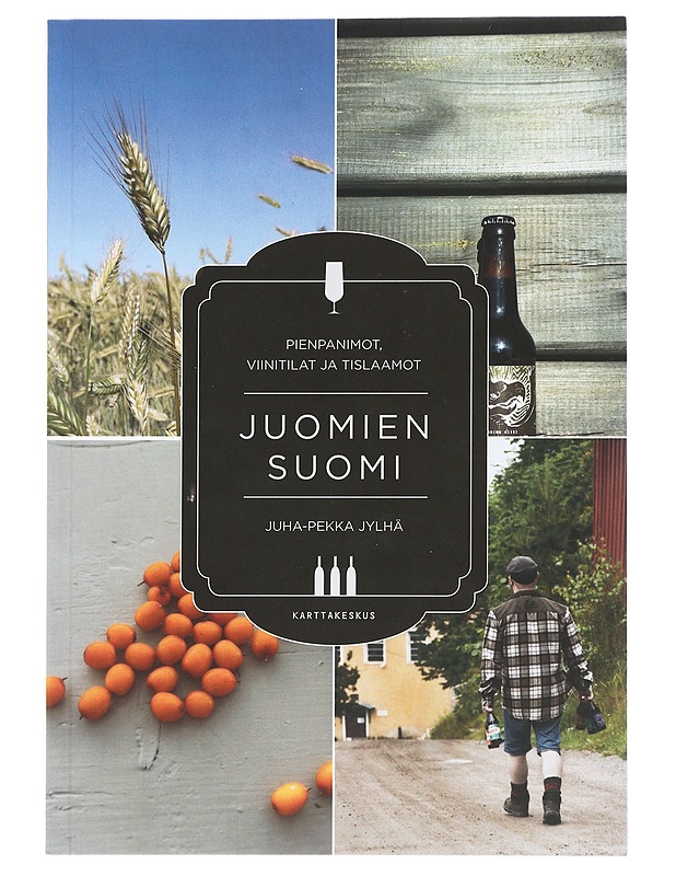 Juomien Suomi : pienpanimot, viinitilat ja tislaamot - Juha-Pekka Jylhä - Tietokirjat ja oppaat - 10105505533 - 0