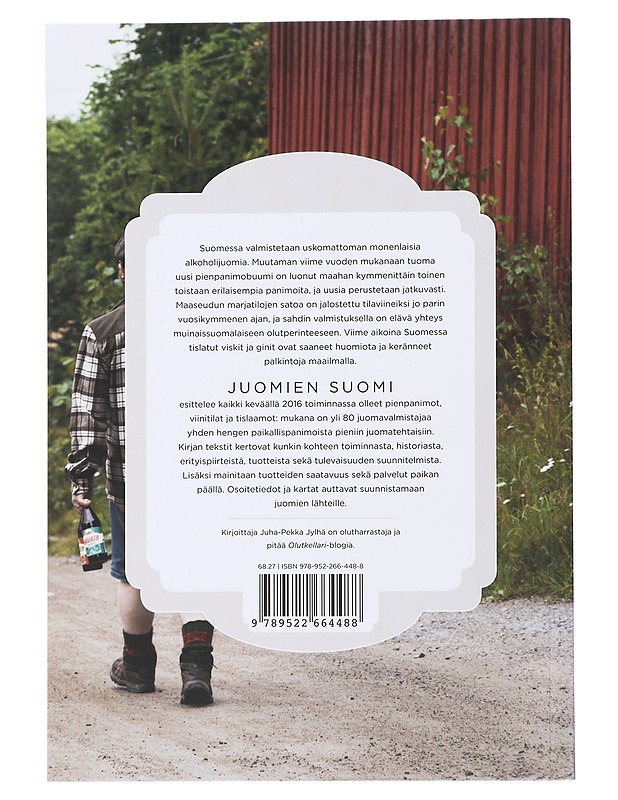 Juomien Suomi : pienpanimot, viinitilat ja tislaamot - Juha-Pekka Jylhä - Tietokirjat ja oppaat - 10105505533 - 1