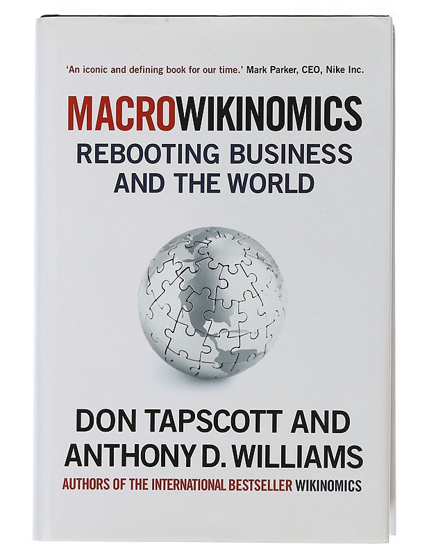 Macrowikinomics : Rebooting Business and the World - Tapscott, Don - Tietokirjat ja oppaat - 10105505534 - 0