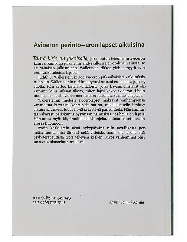 Avioeron perintö : eron lapset aikuisina - Wallerstein, Judith - Tietokirjat ja oppaat - 10105505553 - 1