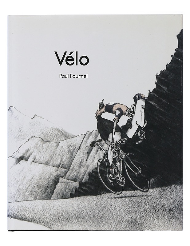 Vélo - Fournel, Paul - Elämäkerrat ja muistelmat - 10105505566 - 0