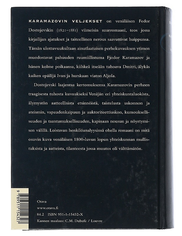 Karamazovin veljekset : romaani - Dostojevski, F. M. - Romaanit ja novellit - 10105505562 - 1