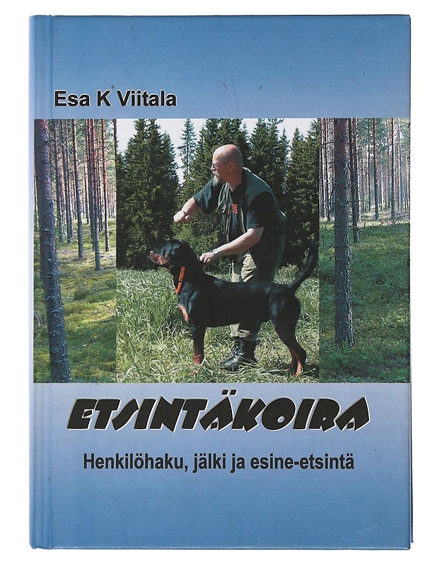 Etsintäkoira - Esa K. Viitala - Tietokirjat ja oppaat - 10105505570 - 0