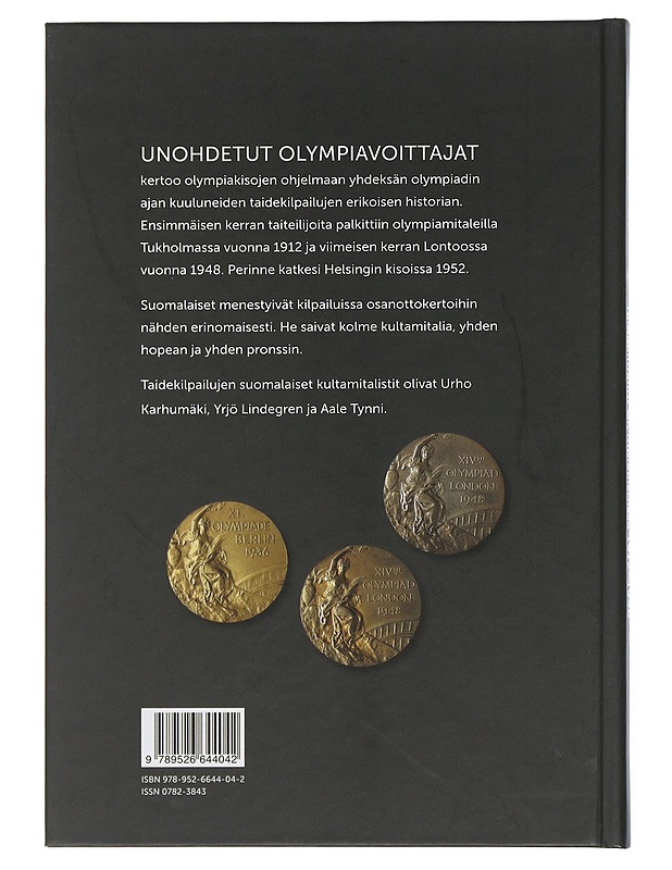 Unohdetut olympiavoittajat : taidekilpailut olympiakisoissa 1912-1948 - Lasse Erola - Tietokirjat ja oppaat - 10105505578 - 1