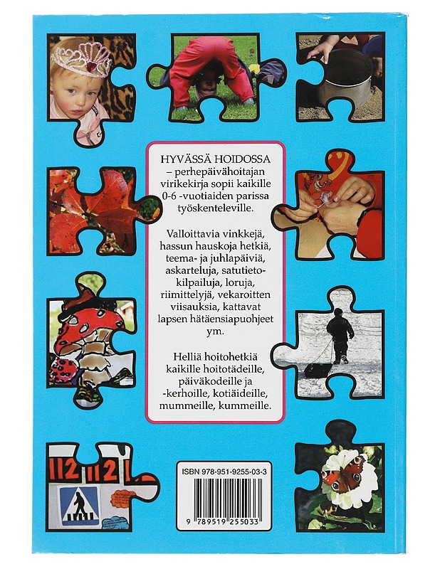 Hyvässä hoidossa : perhepäivähoitajan virikekirja - Koivula, Kirsti - Lastenkirjat - 10105505586 - 1