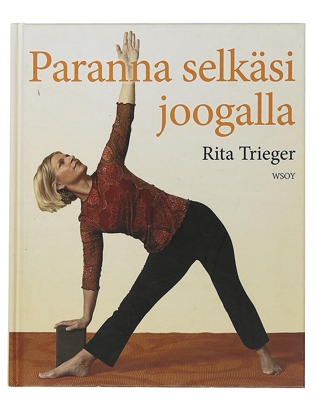 Paranna selkäsi joogalla - Trieger, Rita - Tietokirjat ja oppaat - 10105505589 - 0