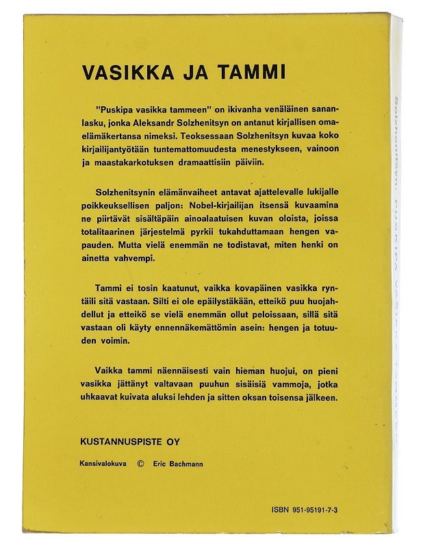 Puskipa vasikka tammeen : tutkielma kirjallisesta elämästä - Solzenitsyn, Aleksandr - Elämäkerrat ja muistelmat - 10105505593 - 1
