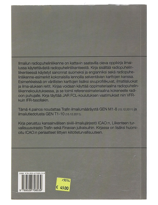 Ilmailun radiopuhelinliikenne - Kilpeläinen, Juha - Tietokirjat ja oppaat - 10105505600 - 1