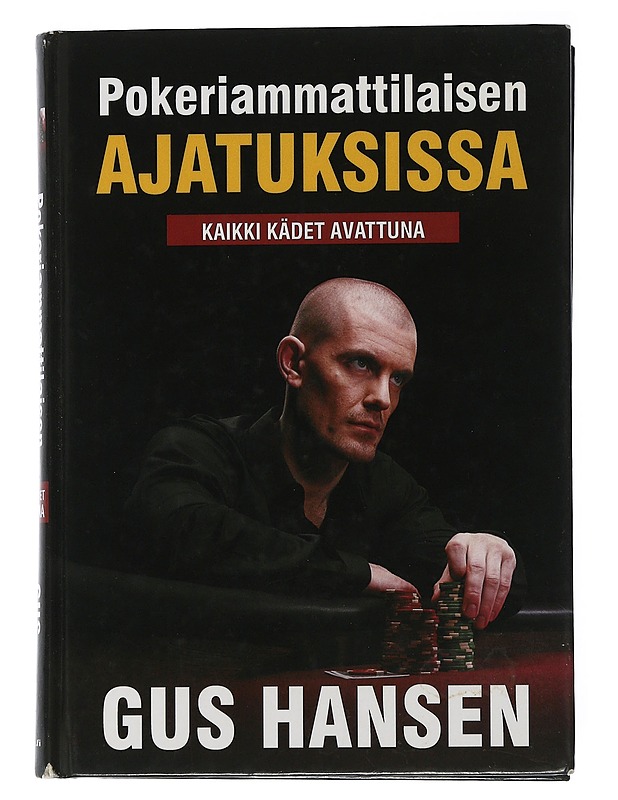 Pokeriammattilaisen ajatuksissa - Hansen, Gus - Tietokirjat ja oppaat - 10105505618 - 0