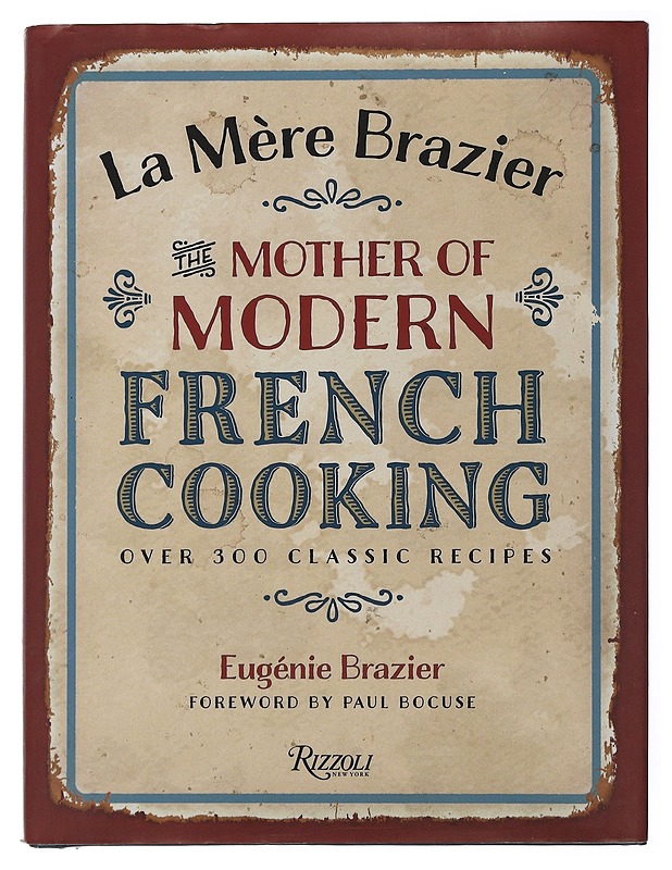 Mother of Modern French Cooking - Brazier , Eugénie - Tietokirjat ja oppaat - 10105505623 - 0