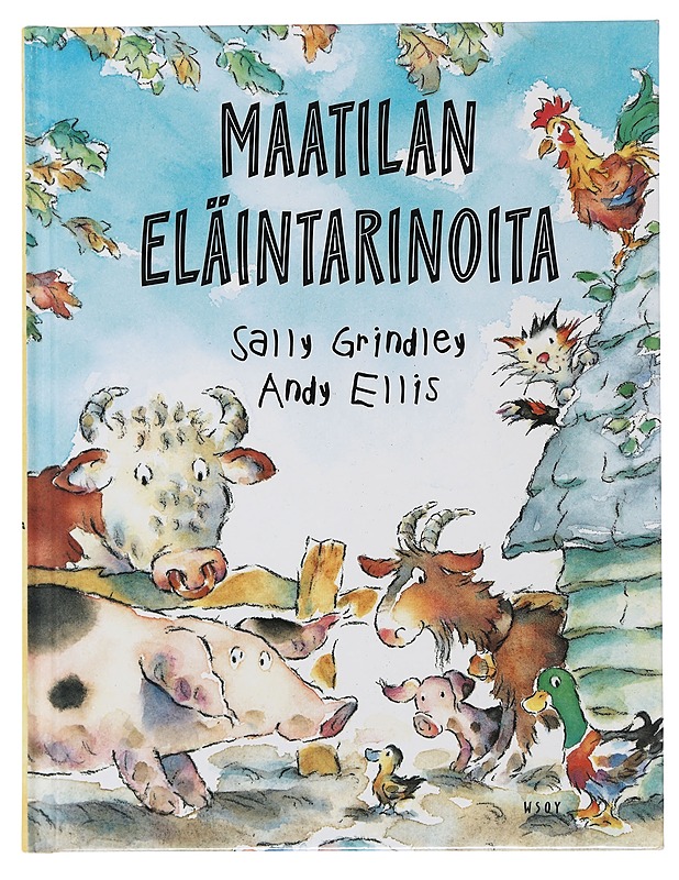 Maatilan eläintarinoita - Grindley, Sally - Lastenkirjat - 10105505678 - 0