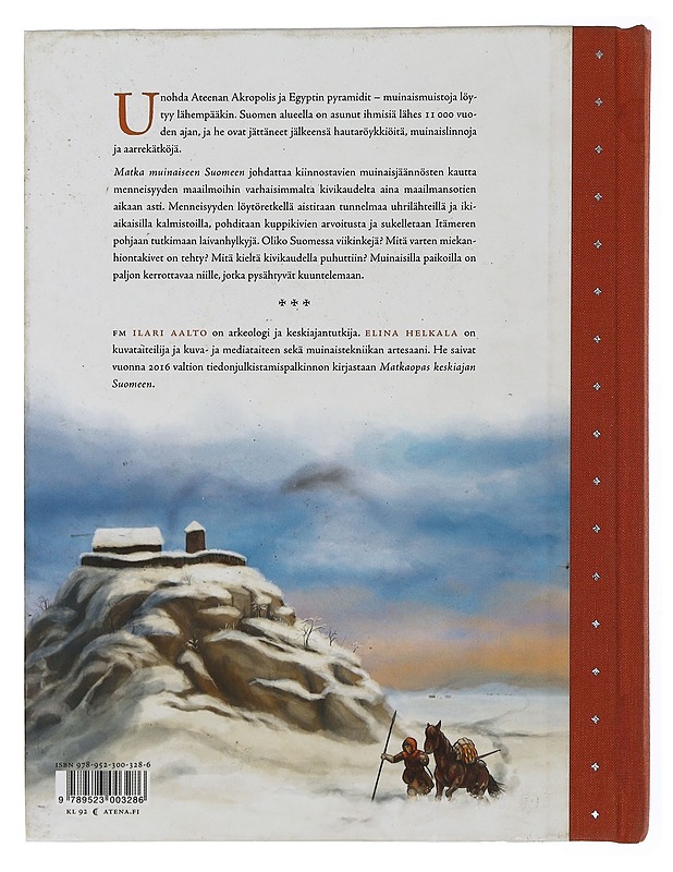 Matka muinaiseen Suomeen : 11 000 vuotta ihmisen jälkiä - Aalto, Ilari - Tietokirjat ja oppaat - 10105505688 - 1