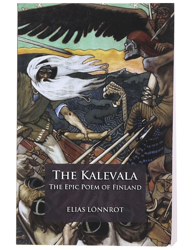 The Kalevala: The Epic Poem of Finland - Lönnrot, Elias  - Runot ja näytelmät - 10105505740 - 0