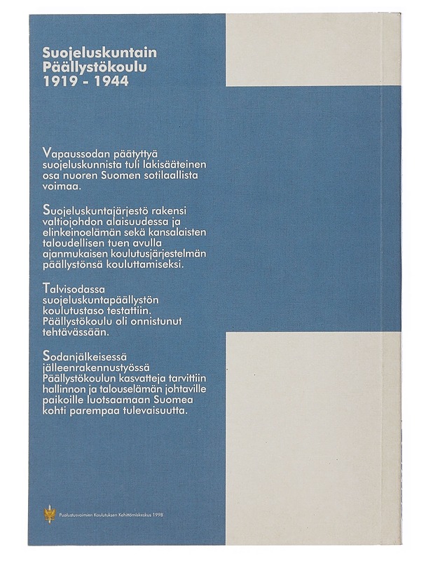 Kaikki isänmaalle : suojeluskuntain päällystökoulu 1919-1944 - Seppo Alahonko - Historiakirjat - 10105505815 - 1