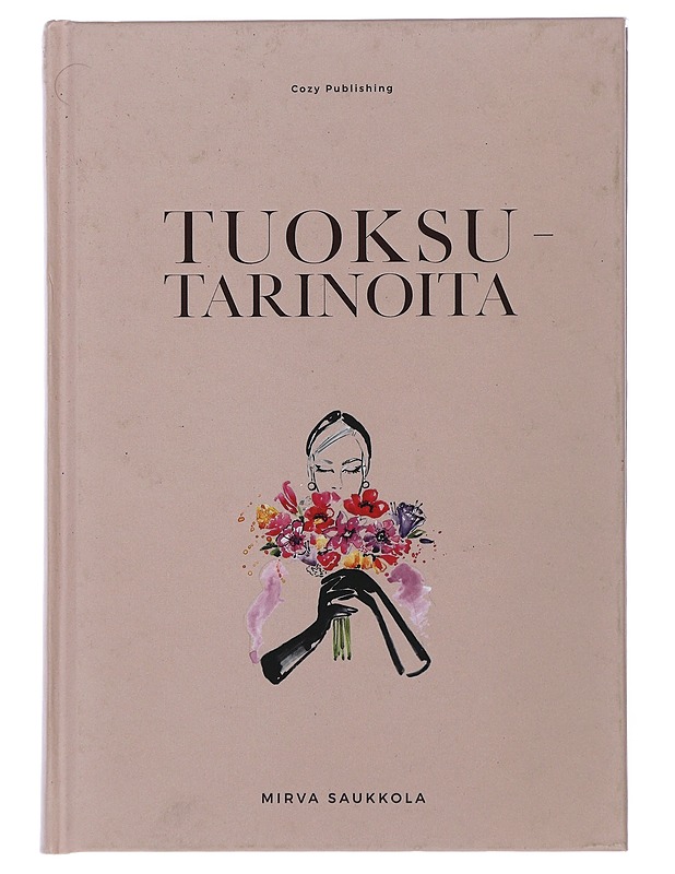 Tuoksutarinoita - Saukkola, Mirva - Historiakirjat - 10105505834 - 0