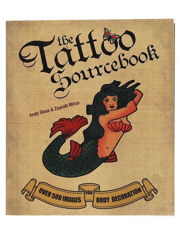 The tattoo sourcebook - Sloss, Andy - Harrastekirjat - 10105505842 - 0