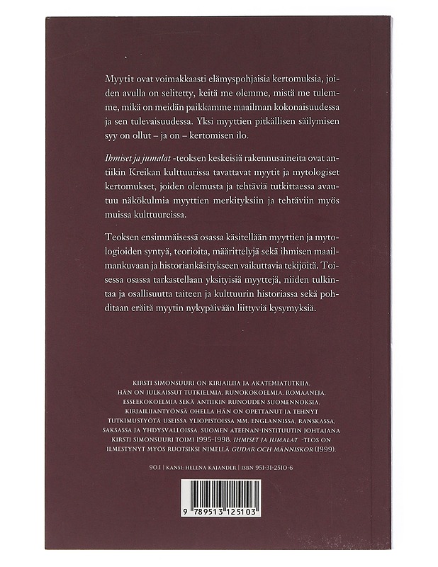 Ihmiset ja jumalat : myytit ja mytologiat - Kirsti Simonsuuri - Romaanit ja novellit - 10105505868 - 1