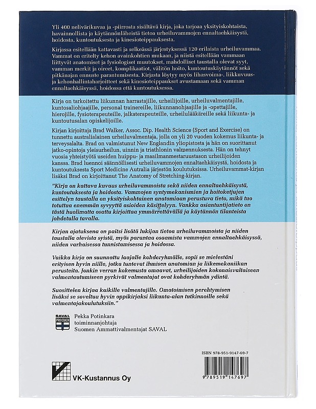Urheiluvammat : ennaltaehkäisy, hoito, kuntoutus ja kinesioteippaus - Walker, Brad - Tietokirjat ja oppaat - 10105505893 - 1