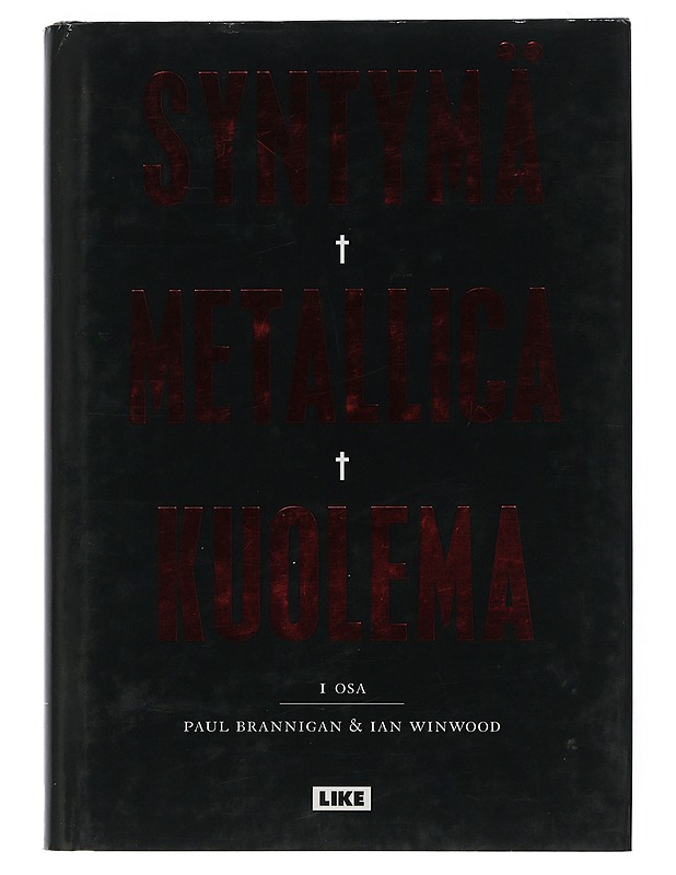 Syntymä Metallica kuolema : I osa - Brannigan, Paul - Elämäkerrat ja muistelmat - 10105505902 - 0