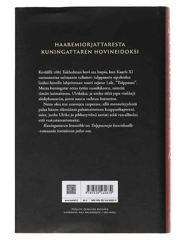 Kuningattaren lemmikki - Kristiina Vuori - Romaanit ja novellit - 10105505904 - 1