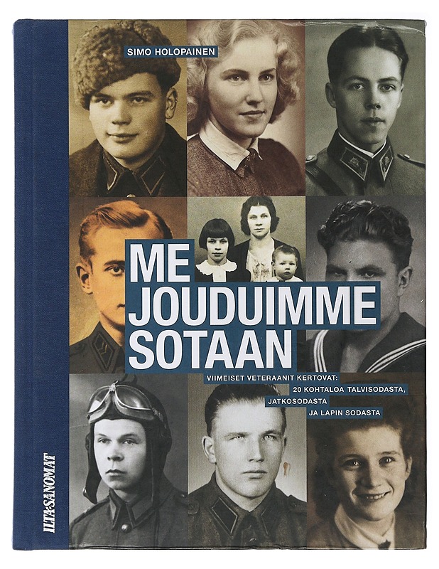 Me jouduimme sotaan - Holopainen, Simo - Elämäkerrat ja muistelmat - 10105505908 - 0