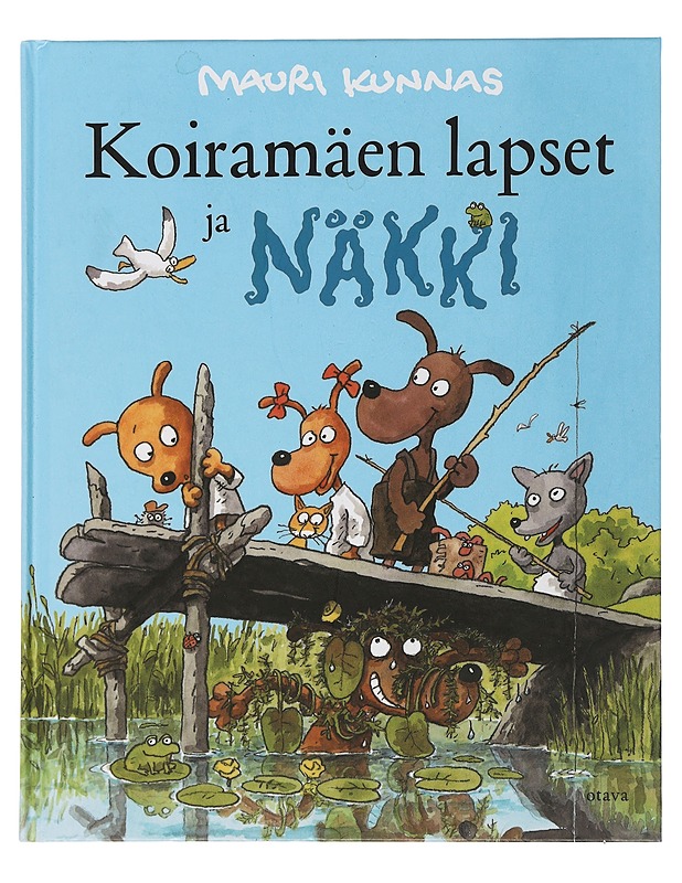 Koiramäen lapset ja näkki - Mauri Kunnas - Lastenkirjat - 10105505938 - 0