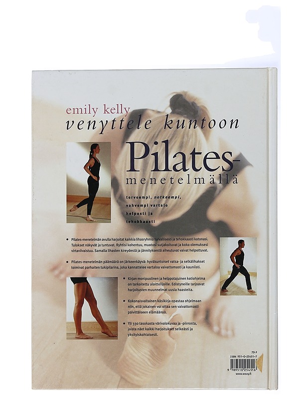 Venyttele kuntoon Pilates-menetelmällä - Kelly, Emily - Tietokirjat ja oppaat - 10105506066 - 1