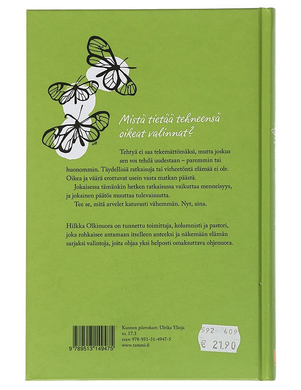 Nyt, aina : pieni katumusoppi - Olkinuora, Hilkka - Tietokirjat ja oppaat - 10105506094 - 1