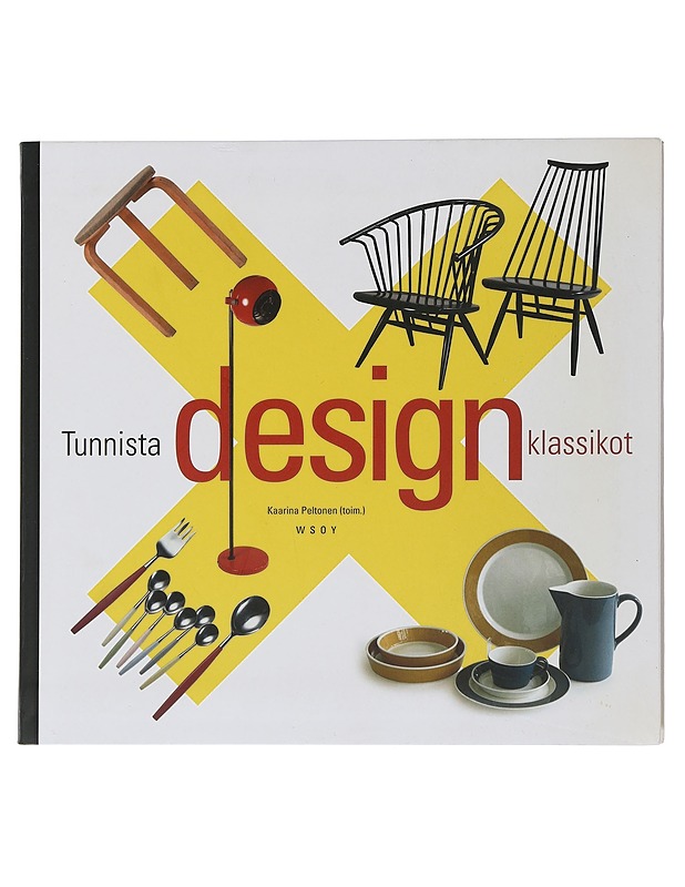 Tunnista designklassikot - Peltonen, Kaarina - Tietokirjat ja oppaat - 10105506103 - 0