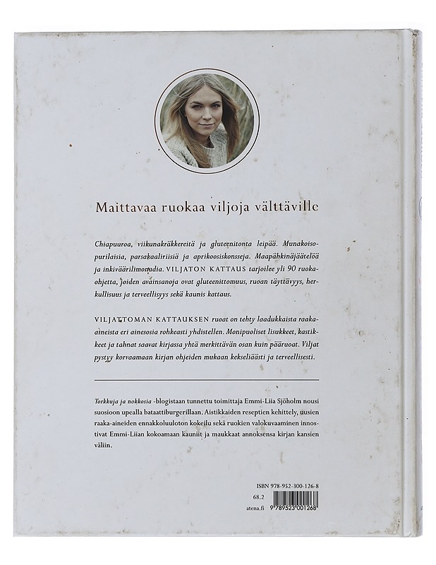 Viljaton kattaus : upeita makuja gluteenittomista raaka-aineista - Sjöholm, Emmi-Liia - Ruokakirjat - 10105506125 - 1